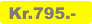 Kr.795.-